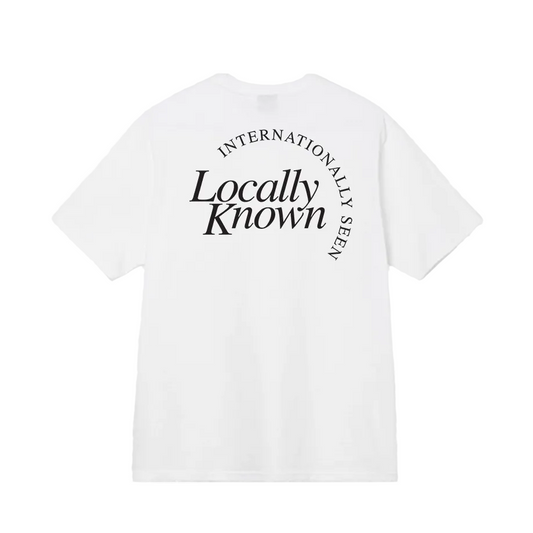 “Locally know, Internationally Seen” T-Shirt